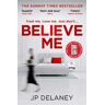 JP Delaney Believe Me