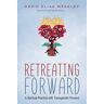 Retreating Forward