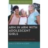 Arm in Arm with Adolescent Girls