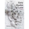 Sixty Shades of Love