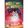 Molly and the Mutants