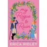 Erica Ridley My Rogue to Ruin