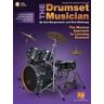 Rod Morgenstein;Rick Mattingly The Drumset Musician - 2nd Edition: Updated & Expanded the Musical Approach to Learning Drumset