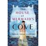 Lindsay Jayne Ashford The House at Mermaid's Cove