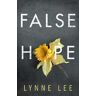 Lynne Lee False Hope