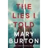 Mary Burton The Lies I Told