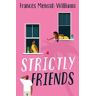 Frances Mensah Williams Strictly Friends