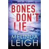 Melinda Leigh Bones Don't Lie