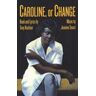 Caroline, or Change