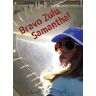 Bravo Zulu, Samantha!