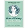 Oprah Winfrey: In Her Own Words