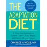 The Adaptation Diet