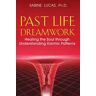 Past Life Dreamwork