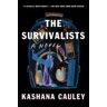 Kashana Cauley The Survivalists: A Novel
