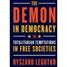 The Demon in Democracy