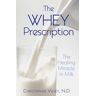 The Whey Prescription