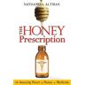 The Honey Prescription