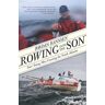 Rowing into the Son