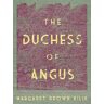 The Duchess of Angus