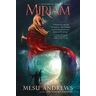 Mesu Andrews Miriam