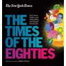 New York Times: The Times of the Eighties