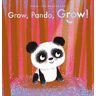 Guido Genechten Grow, Panda, Grow!