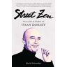 David Schneider Street Zen: The Life and Work of Issan Dorsey