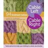 Judith Durant Cable Left, Cable Right: 94 Knitted Cables