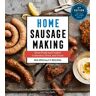 Home Sausage Making, 4th Edition