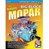 How to Rebuild the Big-Block Mopar