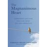 The Magnanimous Heart