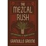 The Mezcal Rush