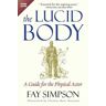 The Lucid Body