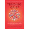 Tending Grief