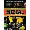 Nancy J. Hajeski Mezcal: The Gift of Agave