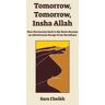 Tomorrow, Tomorrow, Insha Allah