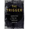 The Trigger