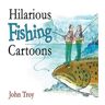 Hilarious Fishing Cartoons