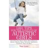 1,001 Tips for the Parents of Autistic Girls