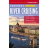 Frommer's EasyGuide to River Cruising