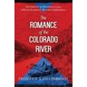 The Romance of the Colorado River