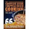 The Campside Guide to Dutch Oven Cooking