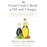 The Good Cook's Book of Oil and Vinegar