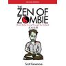 The Zen of Zombie