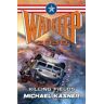 Michael Kasner Warkeep 2030: Killing Fields - Book 1