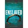 Sean Kingsley;Simcha Jacobovici Enslaved: The Sunken History of the Transatlantic Slave Trade