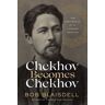 Chekhov Becomes Chekhov