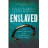 Sean Kingsley;Simcha Jacobovici Enslaved: The Sunken History of the Transatlantic Slave Trade