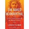 The Naked Neanderthal