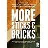 MORE Sticks and Bricks